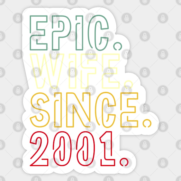 Epic wife since 2001 - 21st wedding anniversary gift for her Sticker by PlusAdore